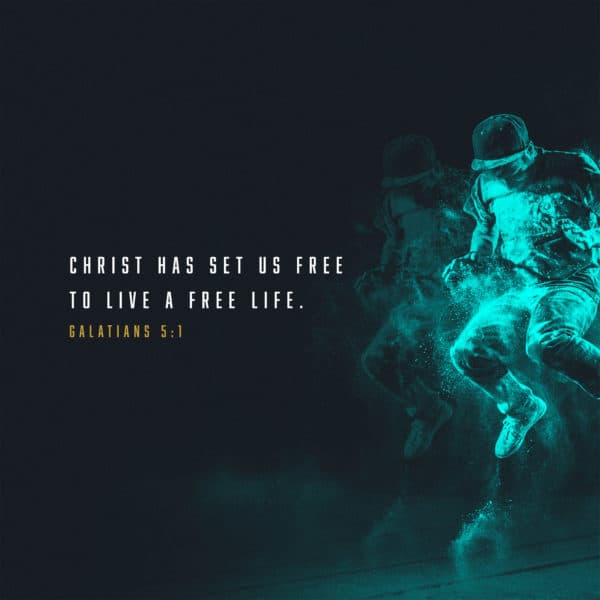 Christ has set us free to live a free life. - Galatians 5:1