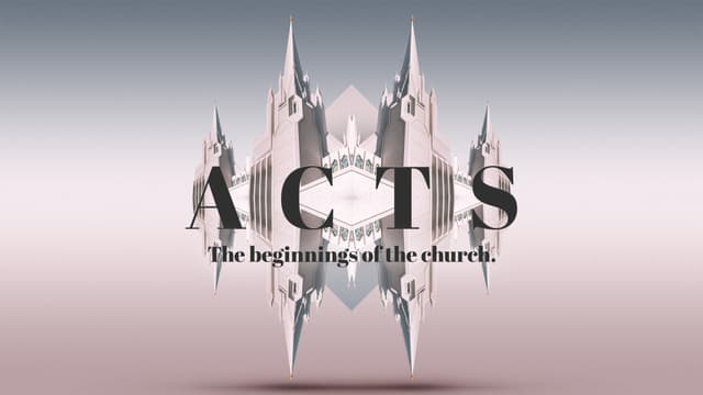 Acts. The beginnings of the Church.