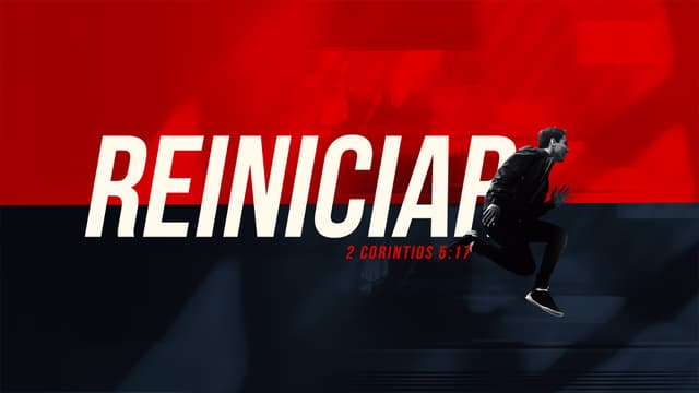 Reiniciar: 2 Corintios 5:17