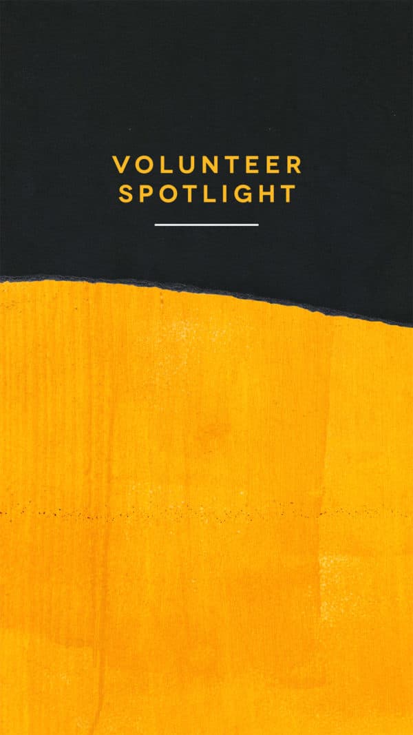 Volunteer Spotlight