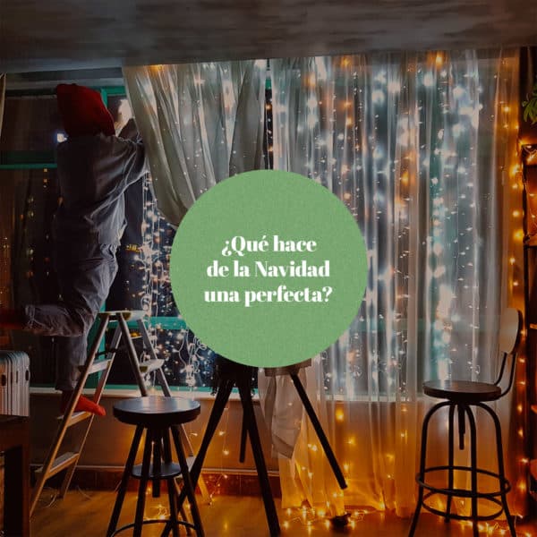 ¿Qué hace de la Navidad una perfecta?