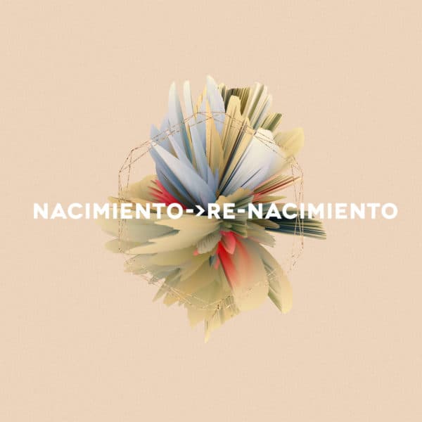 Nacimiento-> Re-nacimiento