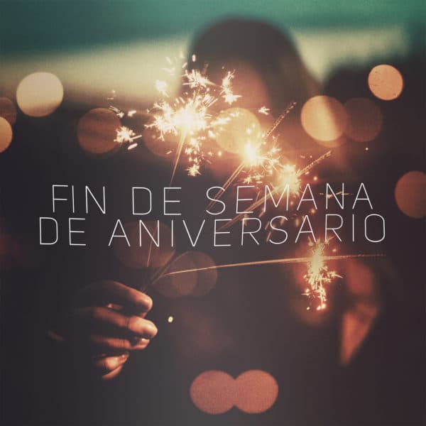 Fin de Semana de Aniversario