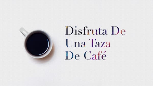 Disfruta de una taza de café.