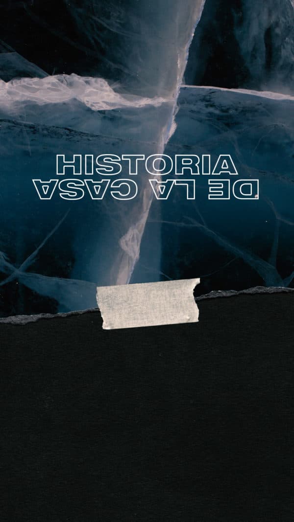 Historia de la Casa