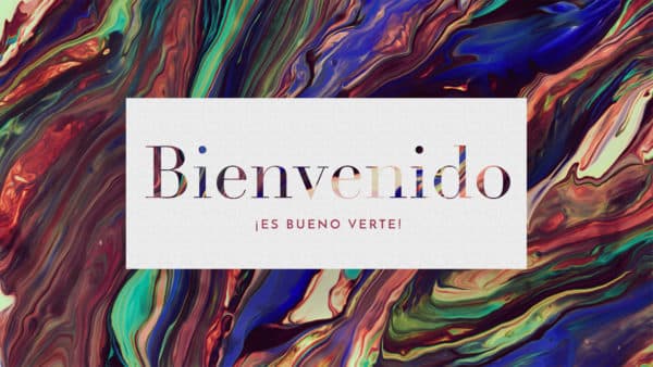 Bienvenido. ¡Es bueno verte!