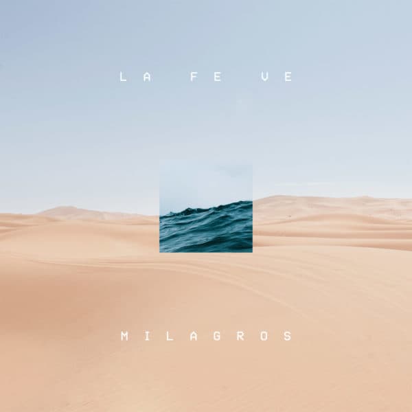 La fe ve milagros.