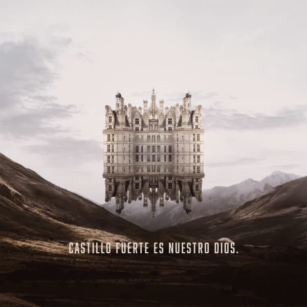 Castillo fuerte es nuestro Dios