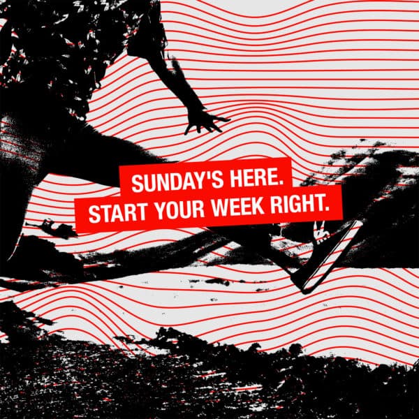 Sunday's here. Start your week right.