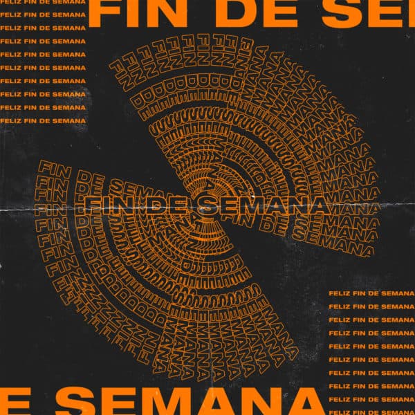 Feliz Fin De Semana