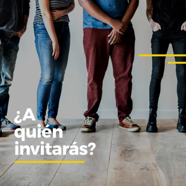 ¿A quién invitarás?