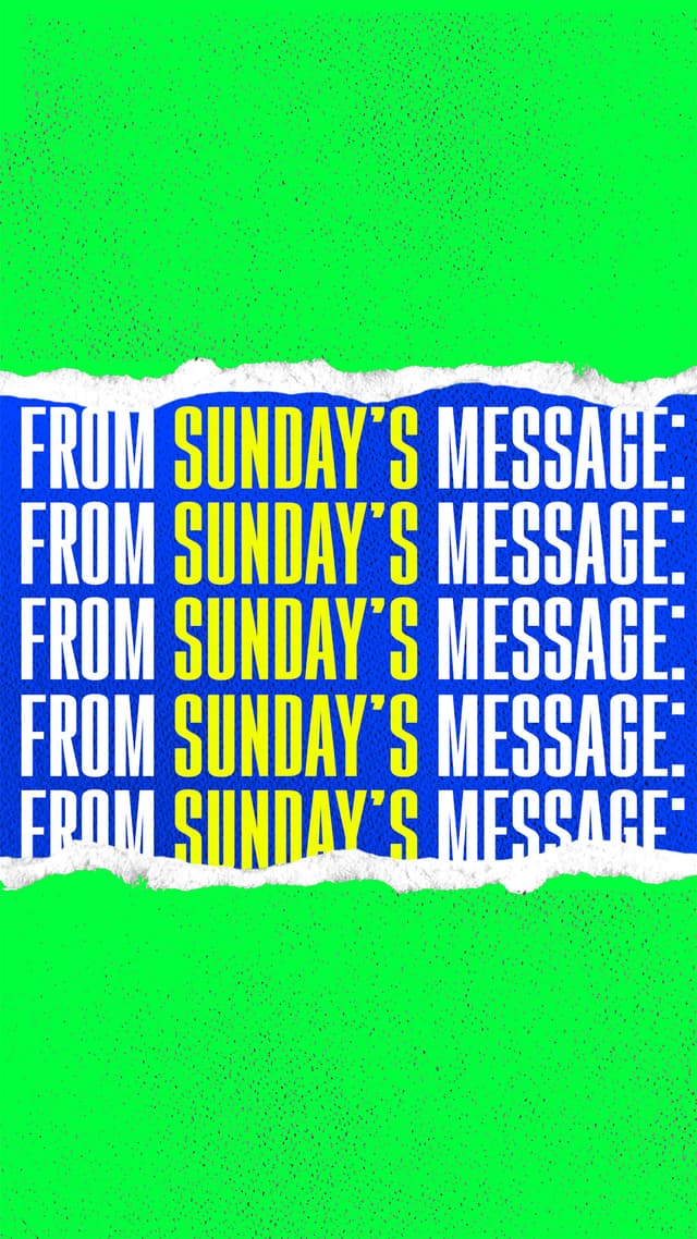 From Sunday's message: