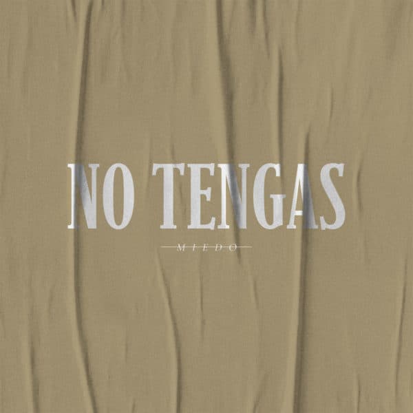 No tengas miedo