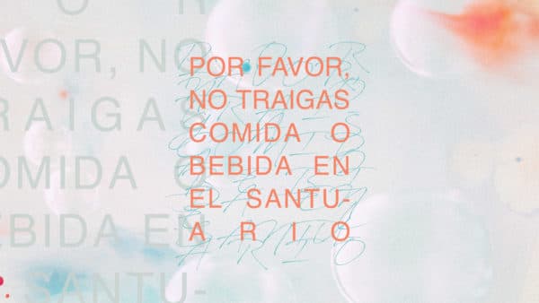 Por favor, no traigas comida o bebida en el santuario