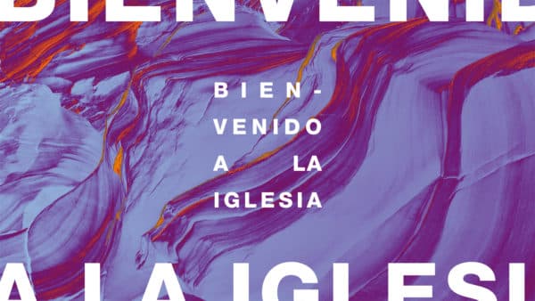 Bienvenido a la Iglesia
