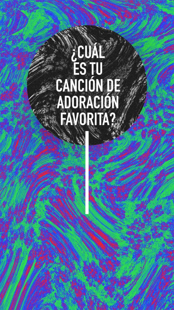 ¿Cuál es tu canción de adoración favorita?