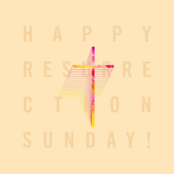 Happy Resurrection Sunday!