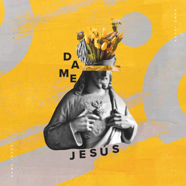 Dame Jesús
