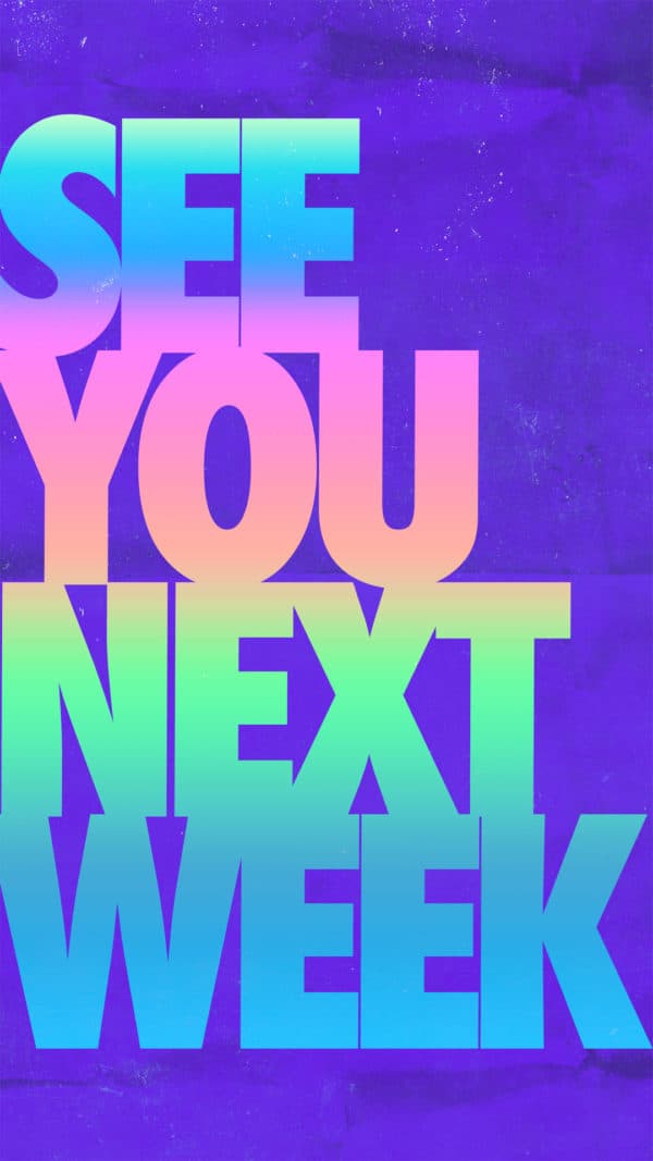 See you next week!