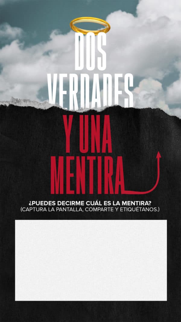 Dos verdades y una mentira. ¿Puedes decirme cuál es la mentira? (Captura la pantalla, comparte y etiquétanos)
