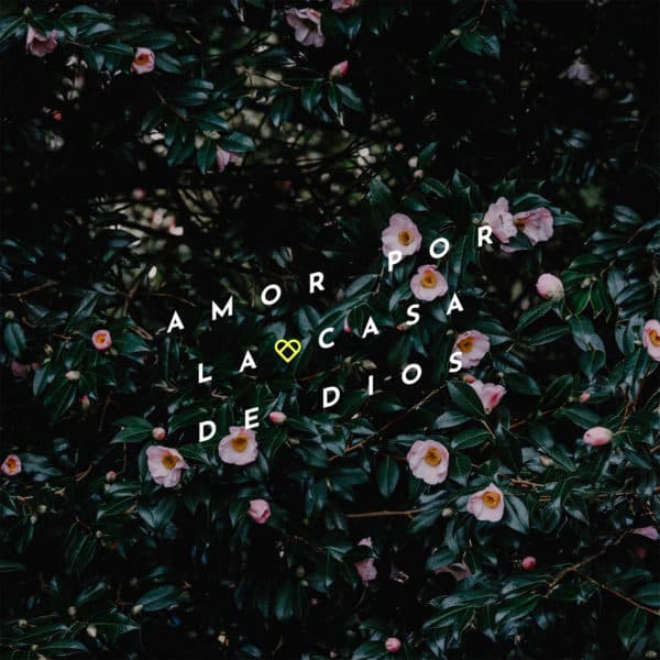 Amor por la casa de Dios