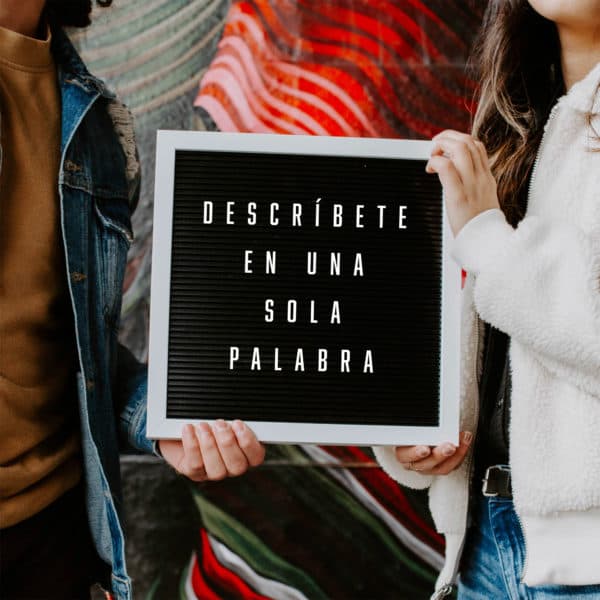 Descríbete en una sola palabra