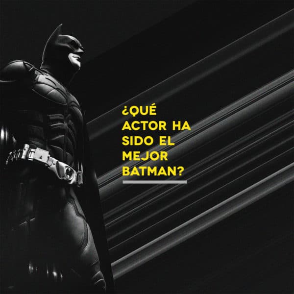 ¿Qué actor ha sido el mejor Batman?