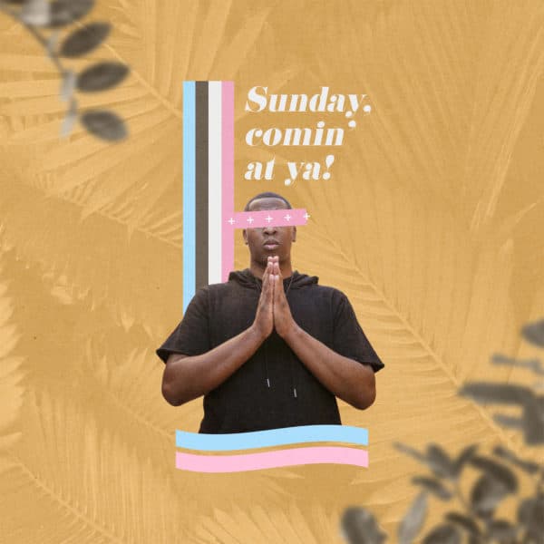 Sunday, comin' at ya!