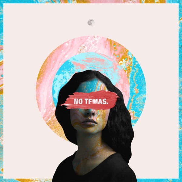No temas.
