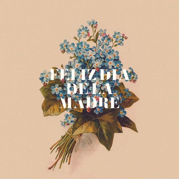 Feliz Día de la Madre