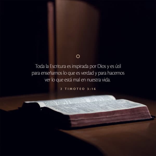 Toda la Escritura es inspirada por Dios y es útil para enseñarnos lo que es verdad y para hacernos ver lo que está mal en nuestra vida. - 2 Timoteo 3:16