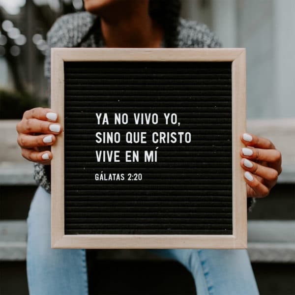 Ya no vivo yo, sino que Cristo vive en mí - Gálatas 2:20