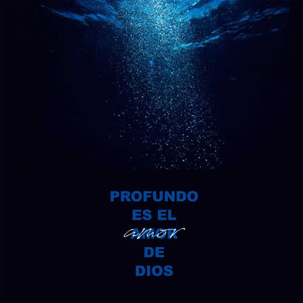 Profundo es el amor de Dios.