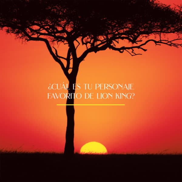 ¿Cuál es tu personaje favorito de Lion King?