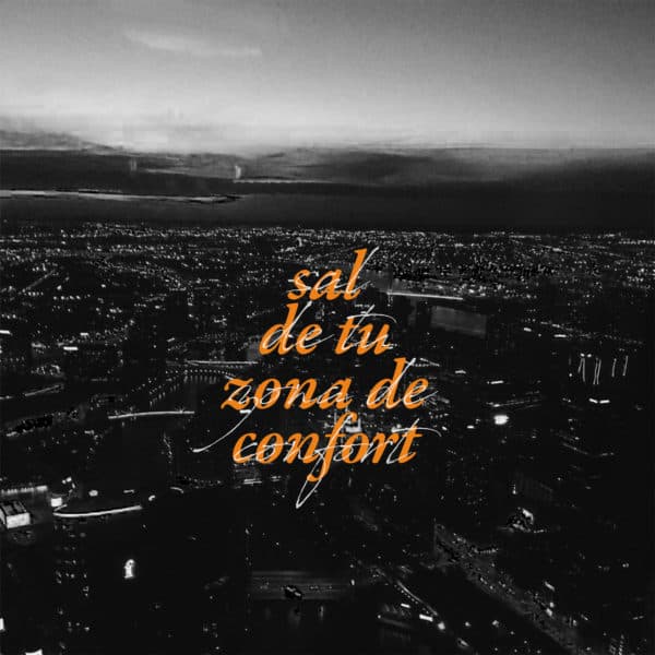 Sal de tu zona de confort