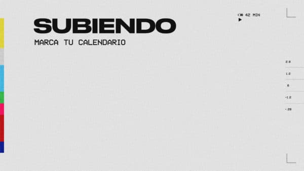 Subiendo. Marca tu calendario.