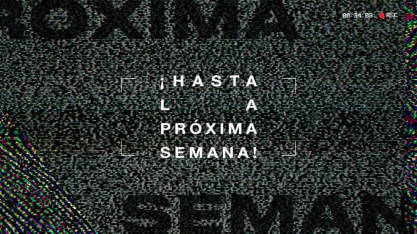 ¡Hasta la próxima semana!