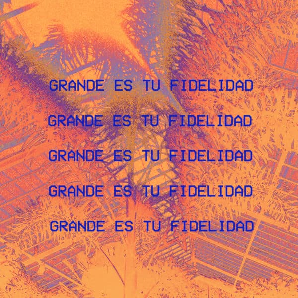 Grande es Tu fidelidad