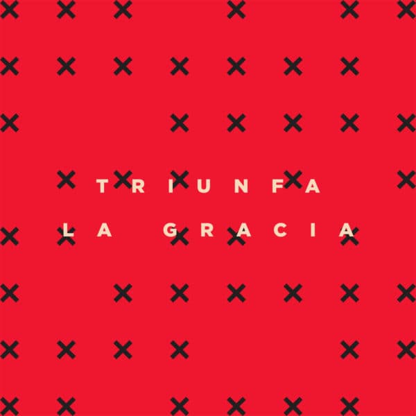 Triunfa la Gracia