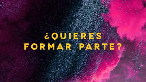 ¿Quieres formar parte?