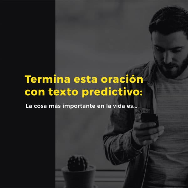 Termina esta oración con texto predictivo: La cosa más importante en la vida es...