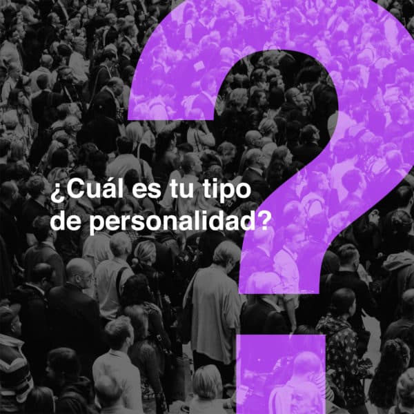 ¿Cuál es tu tipo de personalidad?