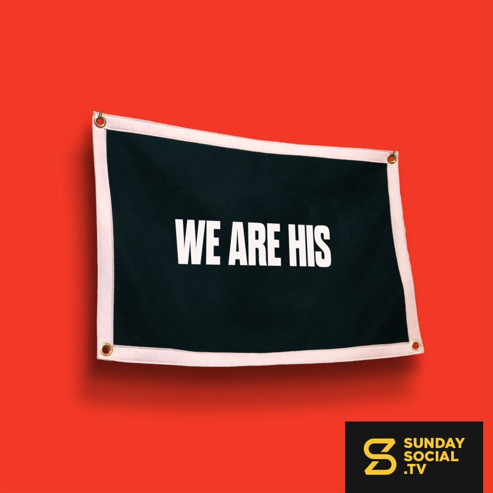 We Are His