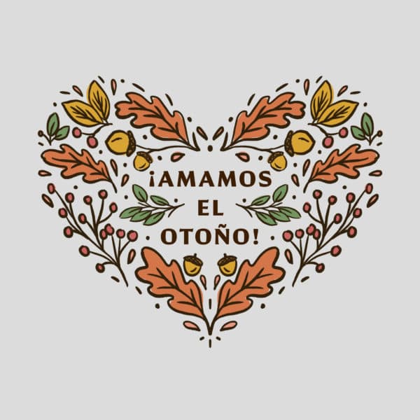 ¡Amamos el Otoño!