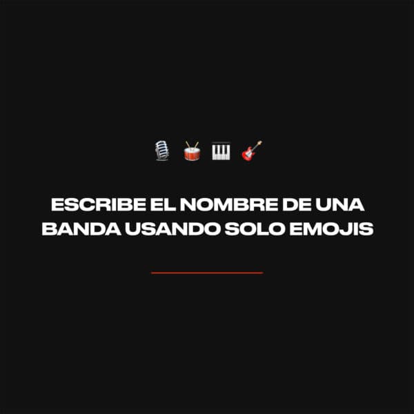 Escribe el nombre de una banda usando solo emojis.