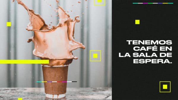 Tenemos café en la sala de espera