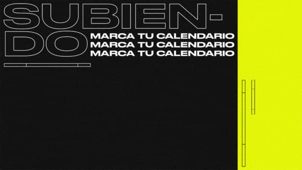Subiendo. Marca tu calendario