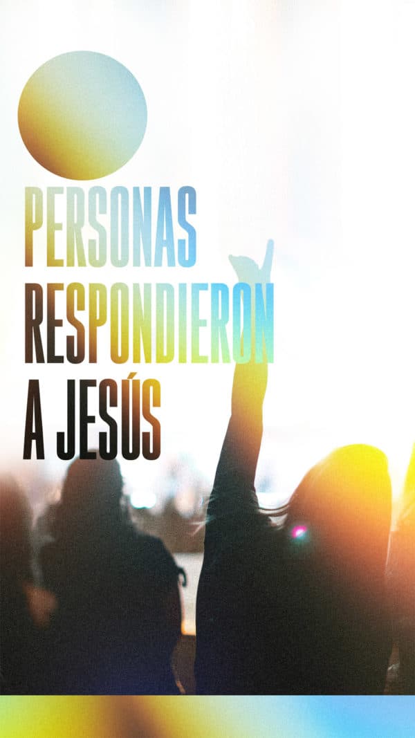 _____ personas respondieron a Jesús!