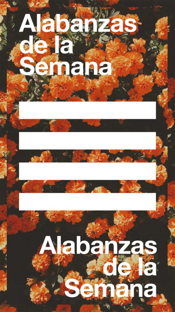 Alabanzas de la semana: