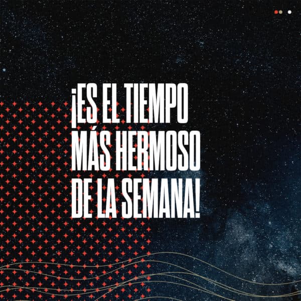 ¡Es el tiempo más hermoso de la semana!